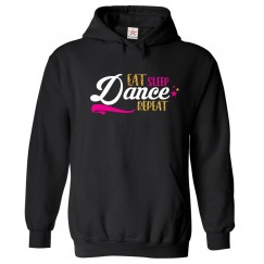 Eat Sleep Dance Repeat Kids & Adults Unisex Hoodie